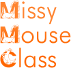 Missy Mouse Class